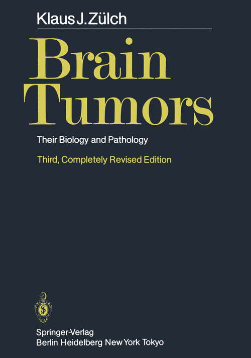 Book cover of Brain Tumors: Their Biology and Pathology (3rd ed. 1986)
