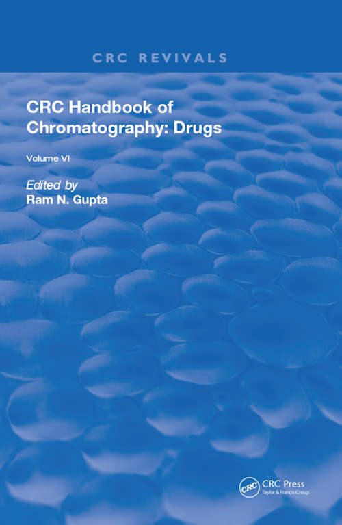 Book cover of CRC Handbook of Chromatography: Drugs, Volume VI