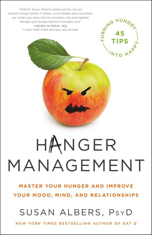 Book cover of Hanger Management: Master Your Hunger and Improve Your Mood, Mind, and Relationships