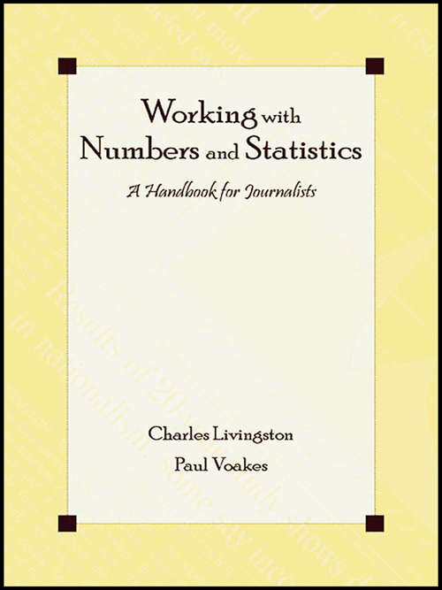 Book cover of Working With Numbers and Statistics: A Handbook for Journalists