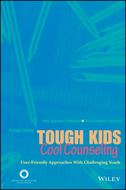 Book cover of Tough Kids, Cool Counseling: User-Friendly Approaches with Challenging Youth (2)