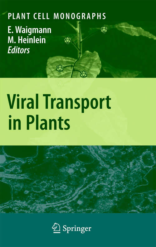 Book cover of Viral Transport in Plants (2007) (Plant Cell Monographs #7)