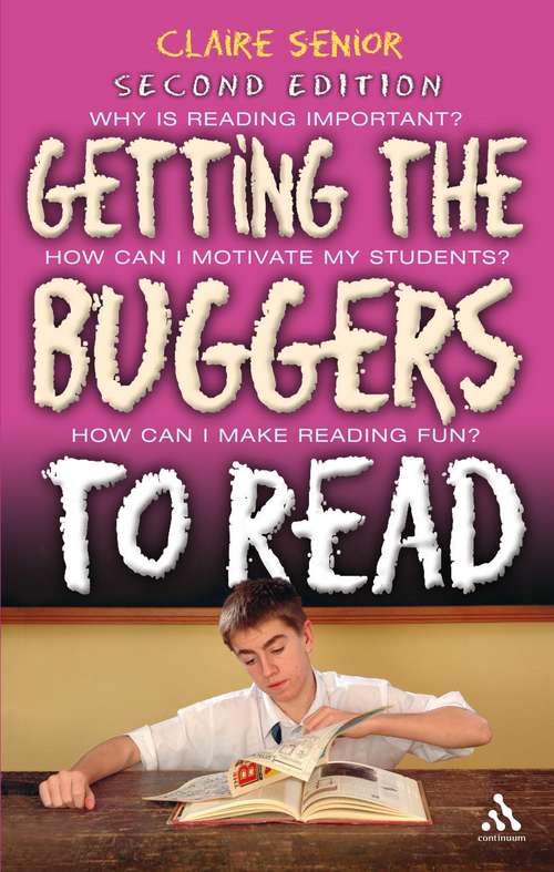 Book cover of Getting the Buggers to Read 2nd Edition (Getting the Buggers)