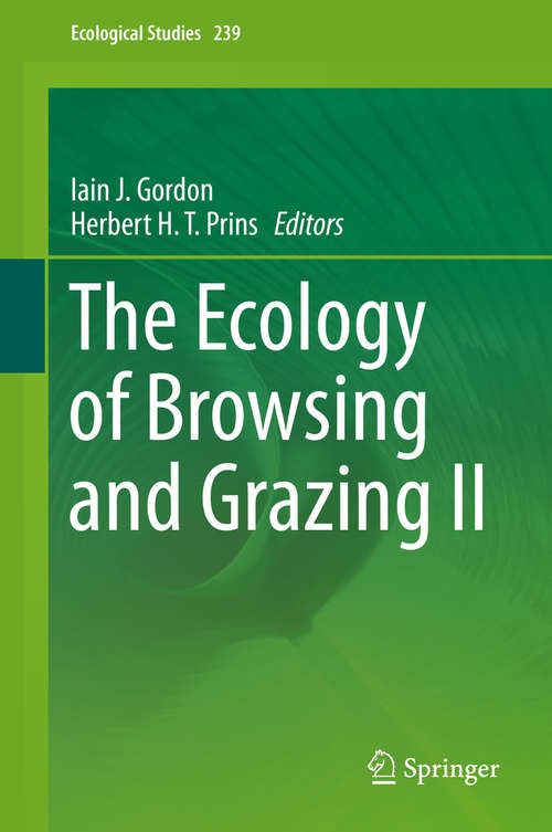 Book cover of The Ecology of Browsing and Grazing II (1st ed. 2019) (Ecological Studies #239)