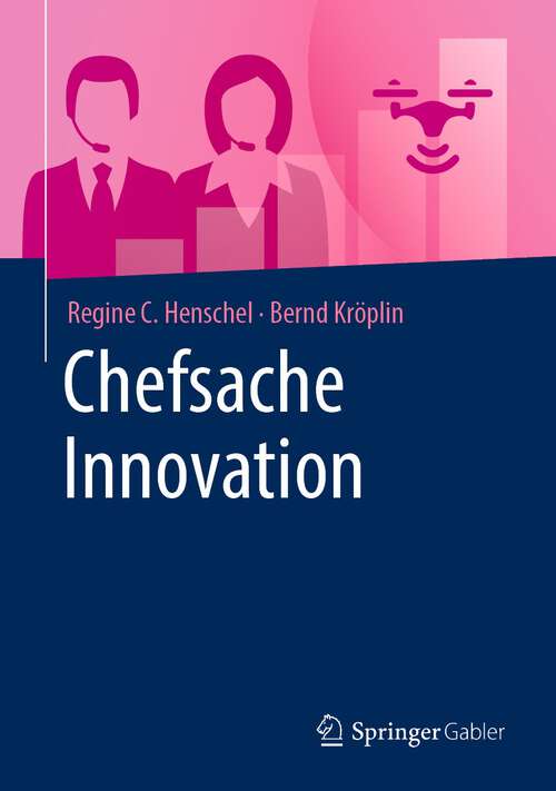 Book cover of Chefsache Innovation (1. Aufl. 2022) (Chefsache)