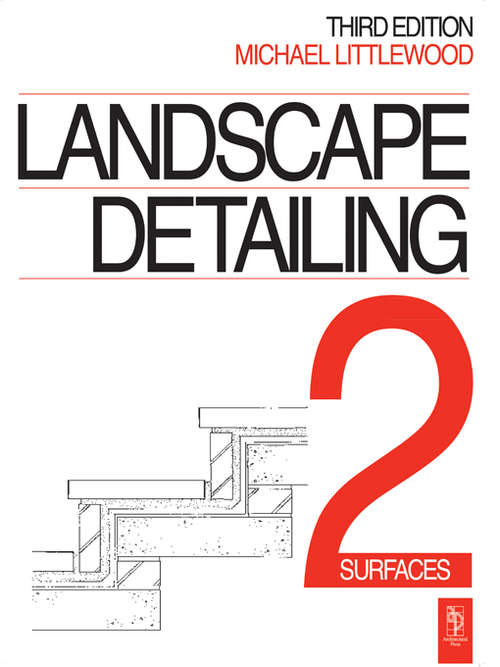 Book cover of Landscape Detailing Volume 2: Surfaces (3)