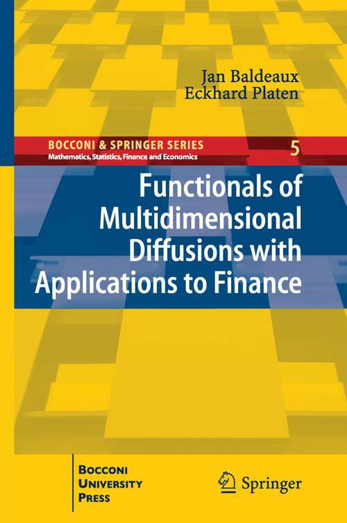 Book cover of Functionals of Multidimensional Diffusions with Applications to Finance (2013) (Bocconi & Springer Series #5)