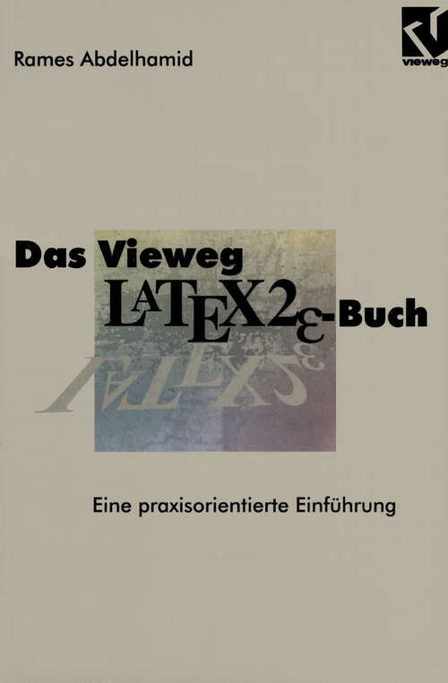 Book cover of Das Vieweg LATEX2ε-Buch: Eine praxisorientierte Einführung (3., vollst. überarb. und erw. Aufl. 1996)