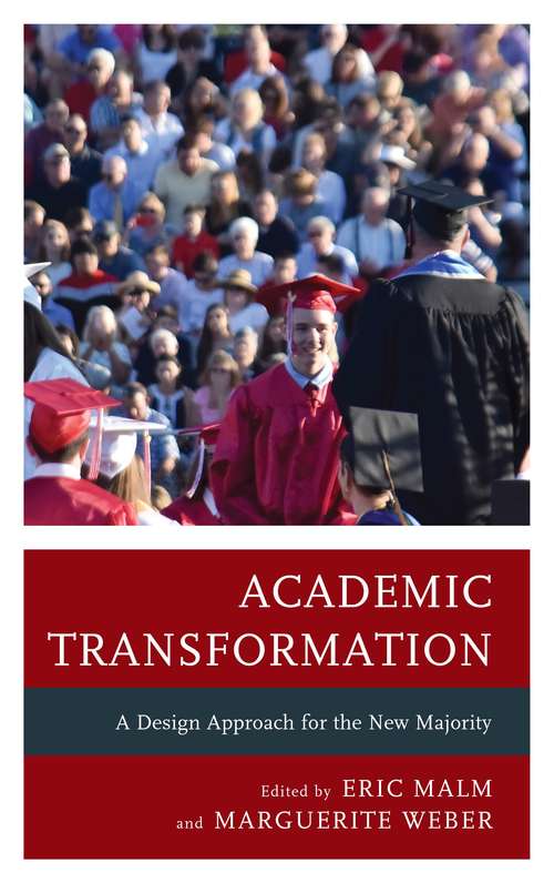 Book cover of Academic Transformation: A Design Approach for the New Majority (PDF)
