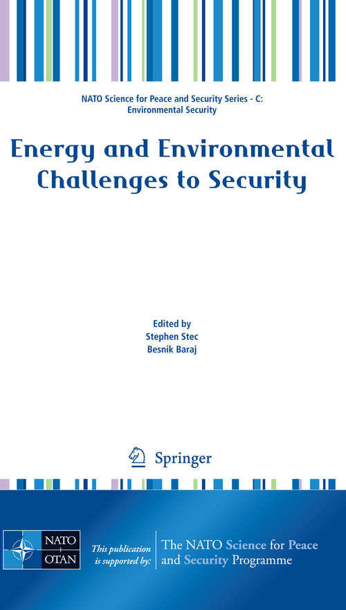 Book cover of Energy and Environmental Challenges to Security (2009) (NATO Science for Peace and Security Series C: Environmental Security)