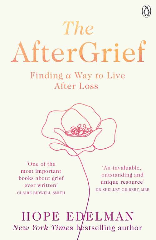 Book cover of The AfterGrief: Finding Your Way Along the Long Arc of Loss