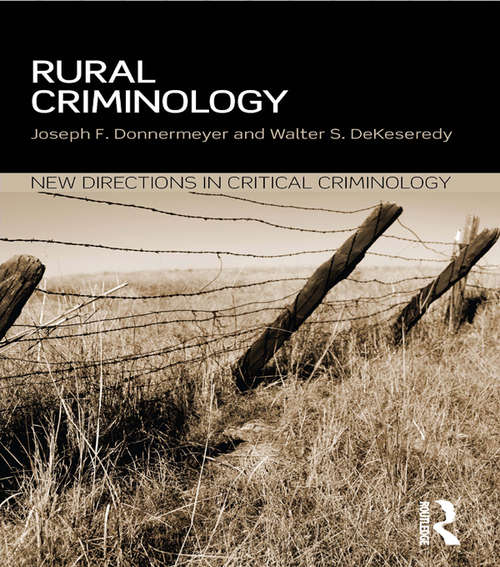 Book cover of Rural Criminology: Rural Criminology (New Directions in Critical Criminology)