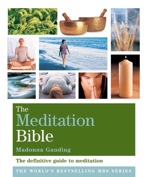 Book cover of The Meditation Bible: Godsfield Bibles (Godsfield Bibles #5)