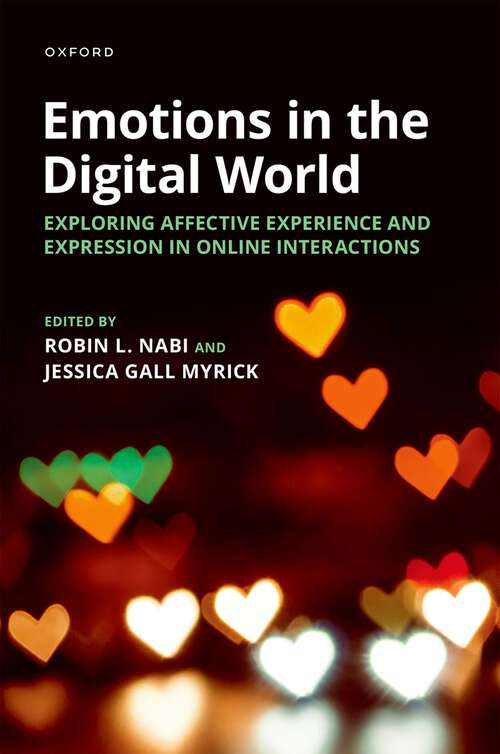 Book cover of Emotions in the Digital World: Exploring Affective Experience and Expression in Online Interactions