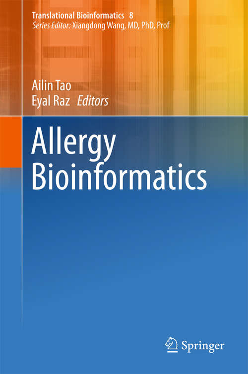 Book cover of Allergy Bioinformatics (1st ed. 2015) (Translational Bioinformatics #8)