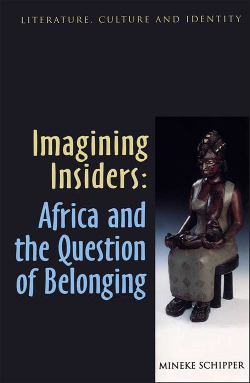 Book cover of Imagining Insiders: Africa And The Question Of Belonging