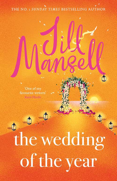 Book cover of The Wedding of the Year: the heartwarming brand new novel from the No. 1 bestselling author