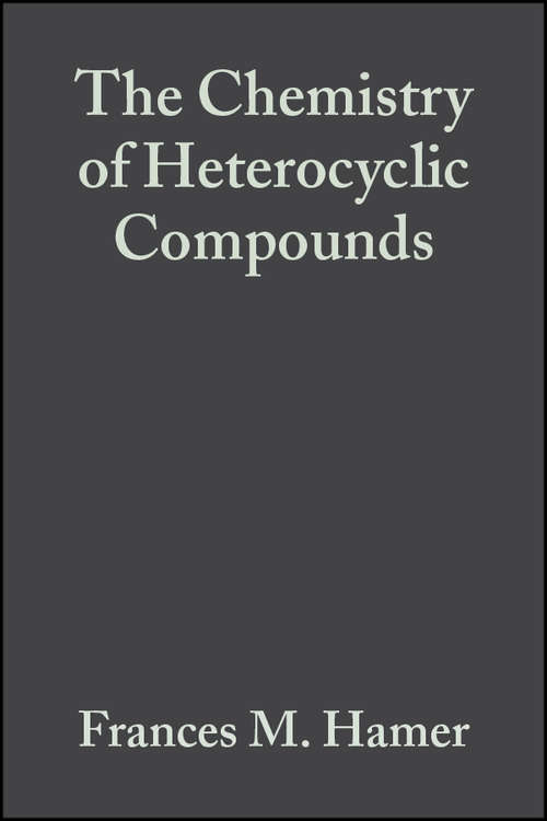 Book cover of The Cyanine Dyes and Related Compounds (Volume 18) (Chemistry of Heterocyclic Compounds: A Series Of Monographs #60)