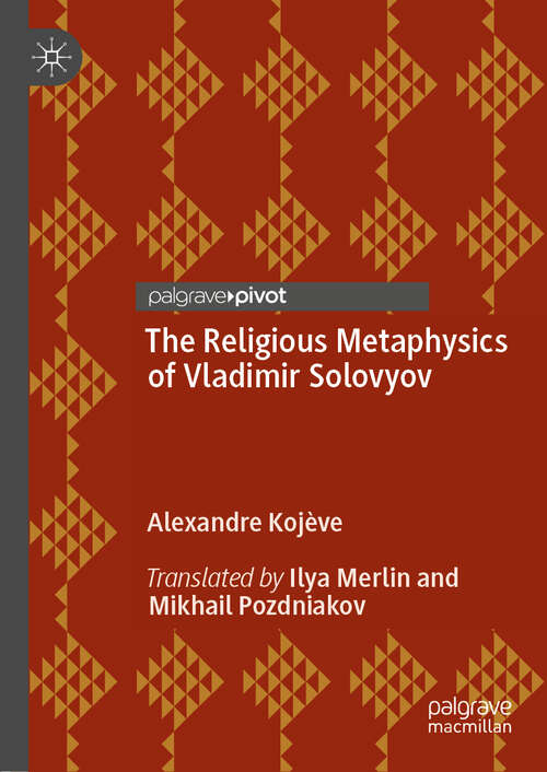 Book cover of The Religious Metaphysics of Vladimir Solovyov (1st ed. 2018)