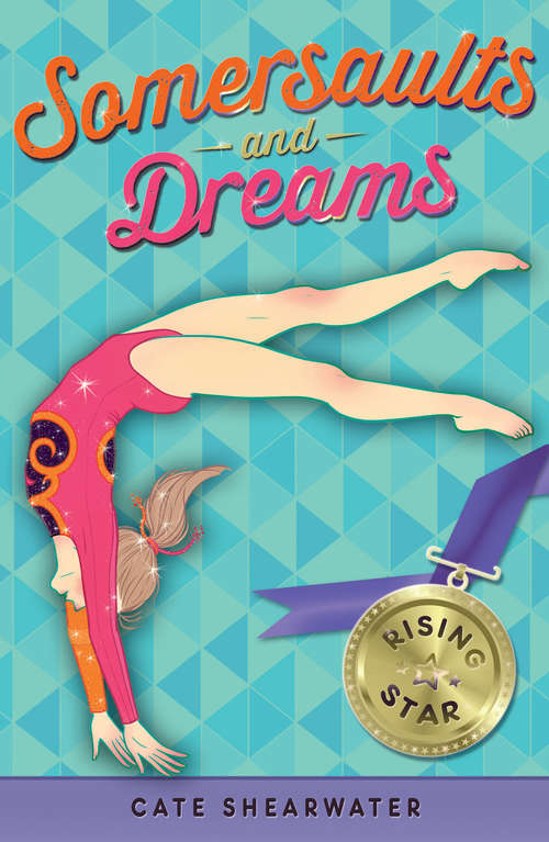 Book cover of Somersaults and Dreams: Rising Star (Somersaults and Dreams)