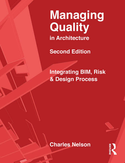Book cover of Managing Quality in Architecture: Integrating BIM, Risk and Design Process (2)