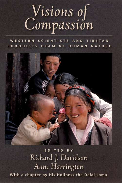 Book cover of Visions of Compassion: Western Scientists and Tibetan Buddhists Examine Human Nature