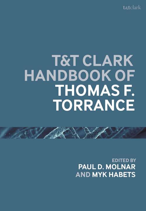 Book cover of T&T Clark Handbook of Thomas F. Torrance