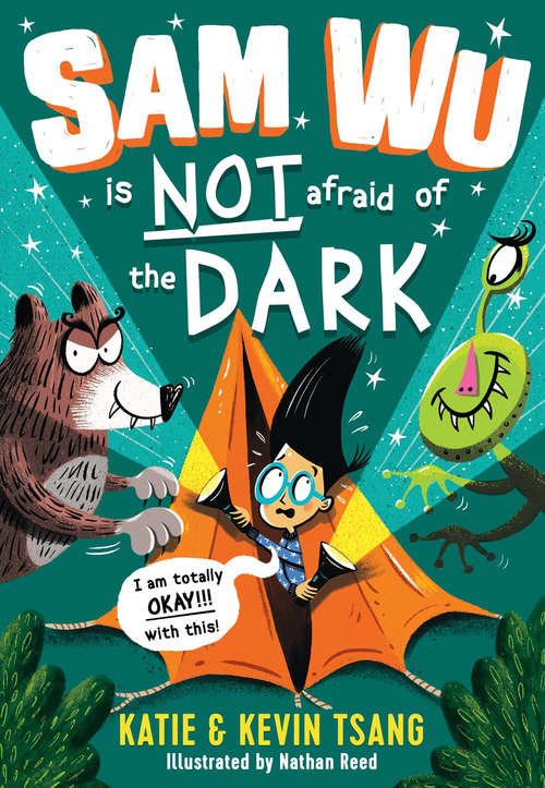 Book cover of Sam Wu is NOT Afraid of the Dark! (Sam Wu is Not Afraid #3)