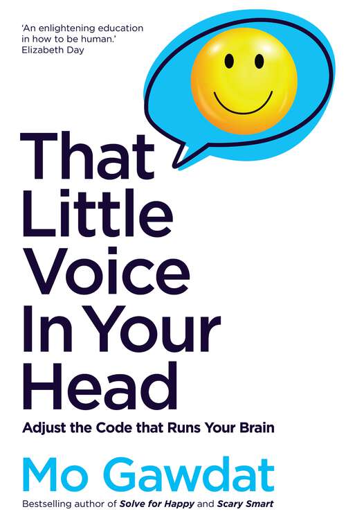 Book cover of That Little Voice In Your Head: Adjust the Code That Runs Your Brain