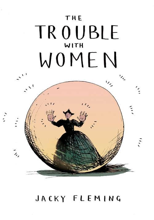 Book cover of The Trouble With Women