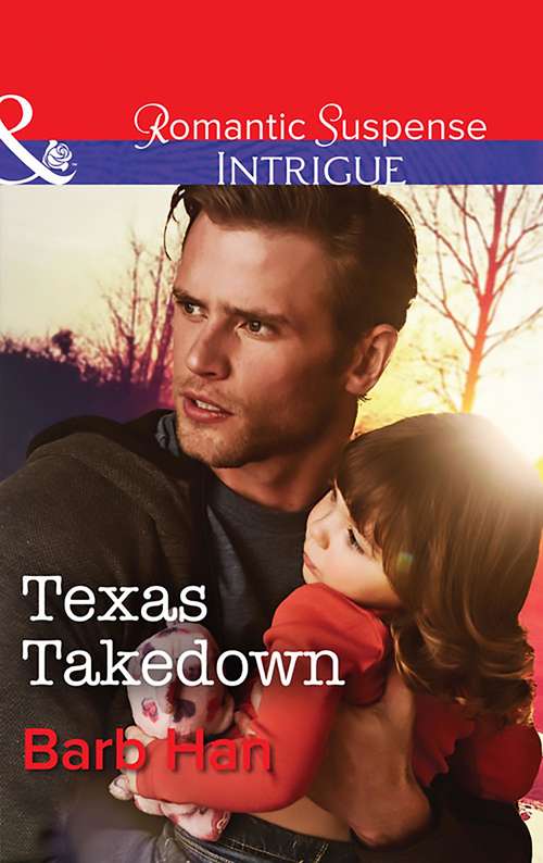 Book cover of Texas Takedown: High Country Hideout Texas Takedown The Rebel (ePub edition) (Mason Ridge #2)