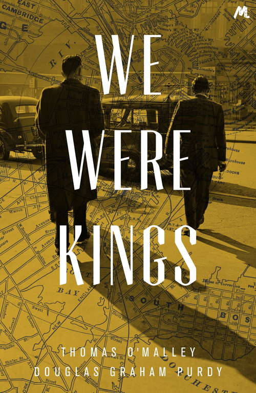 Book cover of We Were Kings (The\boston Saga Ser. #2)