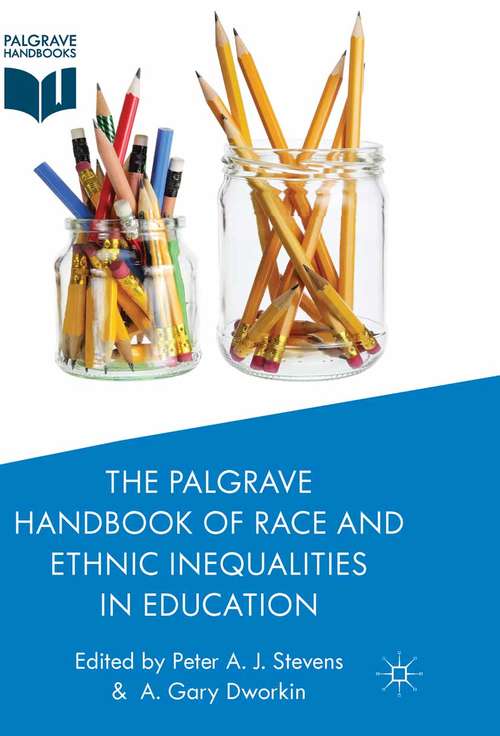 Book cover of The Palgrave Handbook of Race and Ethnic Inequalities in Education (2014)