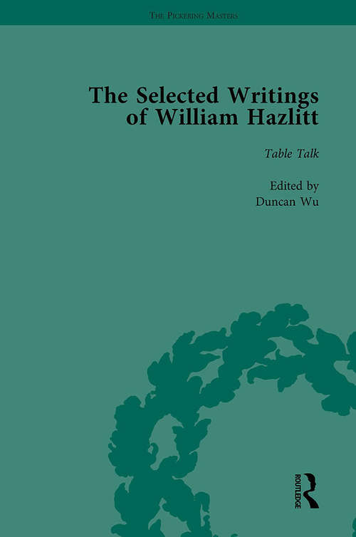 Book cover of The Selected Writings of William Hazlitt Vol 6