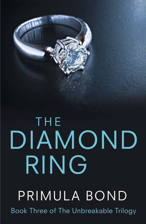 Book cover of The Diamond Ring (ePub edition) (Unbreakable Trilogy #3)