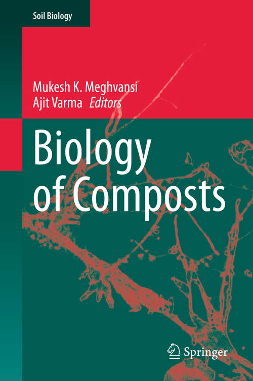 Book cover of Biology of Composts (1st ed. 2020) (Soil Biology #58)