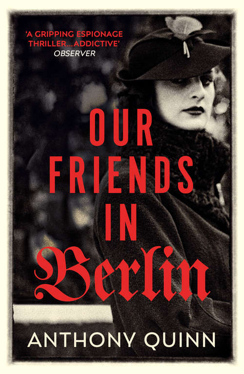 Book cover of Our Friends in Berlin: the breathtaking twist-filled world war two novel you won’t be able to put down in 2019.