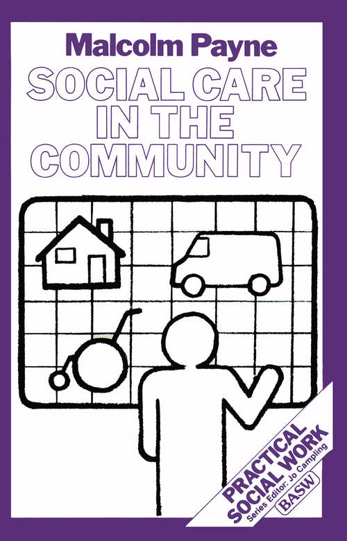 Book cover of Social Care in the Community (1st ed. 1986) (Practical Social Work Series)