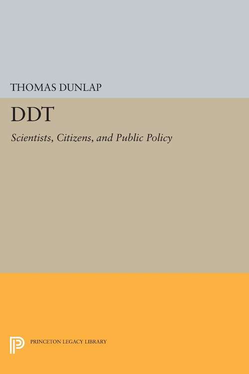 Book cover of DDT: Scientists, Citizens, and Public Policy (PDF)