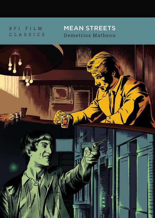 Book cover of Mean Streets (BFI Film Classics)