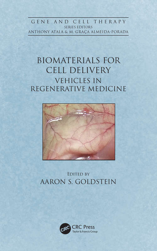 Book cover of Biomaterials for Cell Delivery: Vehicles in Regenerative Medicine (Gene and Cell Therapy)