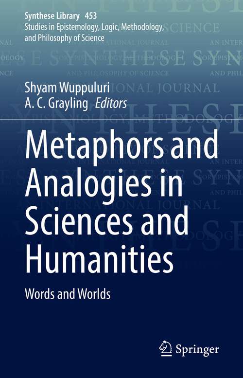 Book cover of Metaphors and Analogies in Sciences and Humanities: Words and Worlds (1st ed. 2022) (Synthese Library #453)