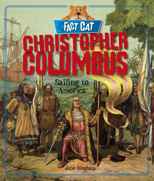 Book cover of Christopher Columbus: History: Christopher Columbus (Fact Cat: History #1)