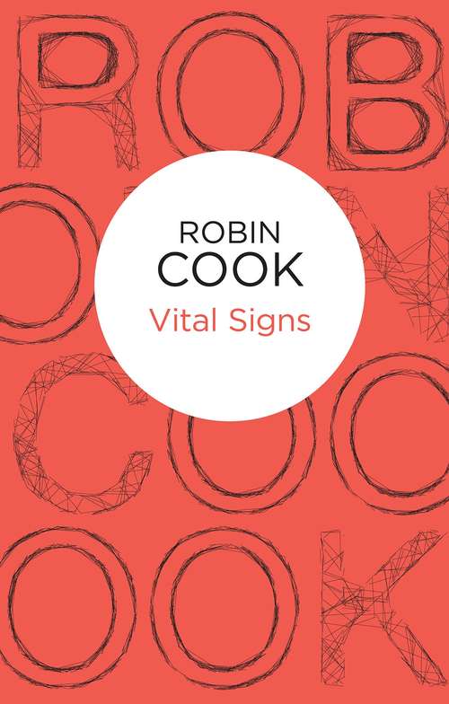 Book cover of Vital Signs (A\medical Thriller Ser.)
