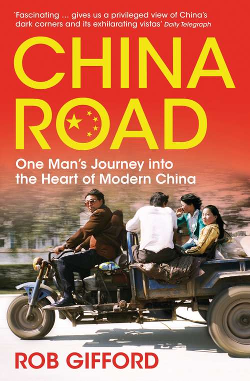 Book cover of China Road: One Man's Journey into the Heart of Modern China (Playaway Adult Nonfiction Ser.)