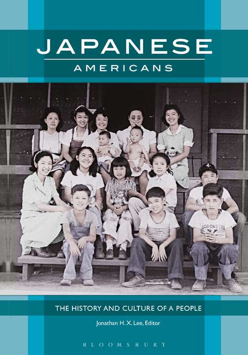 Book cover of Japanese Americans: The History and Culture of a People