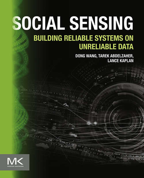 Book cover of Social Sensing: Building Reliable Systems on Unreliable Data