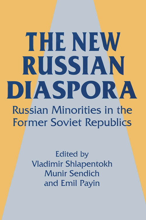 Book cover of The New Russian Diaspora: Russian Minorities in the Former Soviet Republics