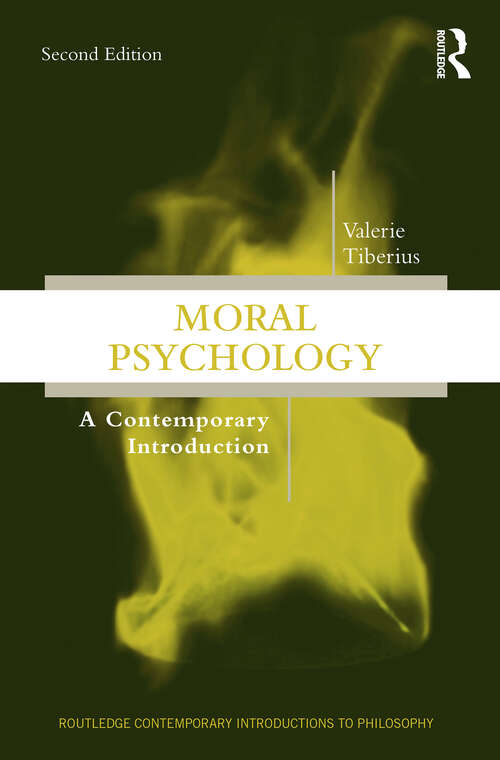 Book cover of Moral Psychology: A Contemporary Introduction (2) (Routledge Contemporary Introductions to Philosophy)
