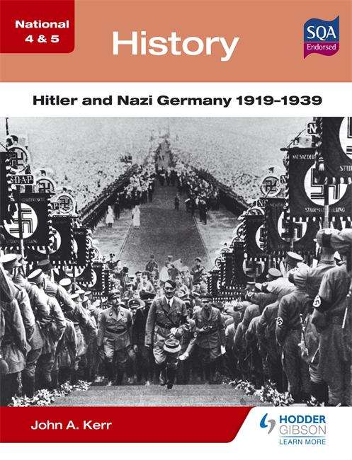 Book cover of National 4 & 5 History: Hitler and Nazi Germany 1919-1939 (PDF)